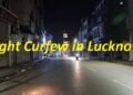 Night Curfew in Lucknow