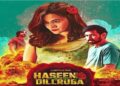 Taapsee Pannu's upcoming film 'Haseen Dilruba' teaser released