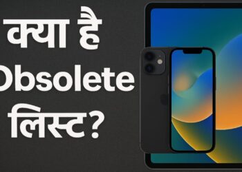 क्या है Apple की ‘Obsolete’ लिस्ट! इन iPhone और iPad यूजर्स की बढ़ी टेंशन, जानें क्यों?