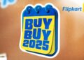 Flipkart Buy Buy Sale 2025 की तारीख का ऐलान, बंपर डिस्काउंट के साथ मिलेंगे ये प्रोडक्ट्स